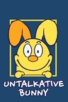 Untalkative Bunny