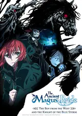 Mahoutsukai no Yome: Nishi no Shounen to Seiran no Kishi