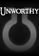 Unworthy
