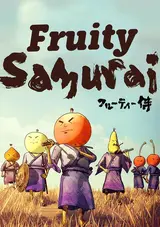 Fruity Samurai