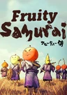 Fruity Samurai