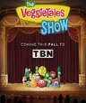 The VeggieTales Show