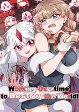 Wei Huimie Shijie er Jiaban Ba!