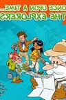 Once Upon a Time... The Explorers