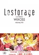 Lostorage Conflated WIXOSS: Missing Link