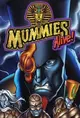 Mummies Alive!