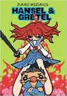 Hansel and Gretel