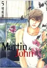 Martin & John