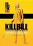 Kill Bill: Volume 1