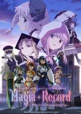 Magia Record: Mahou Shoujo Madoka Magica Gaiden 2nd SEASON - Kakusei Zenya