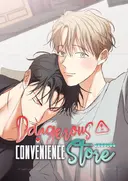 The Dangerous Convenience Store