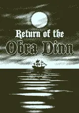 Return of the Obra Dinn