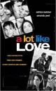 A Lot Like Love