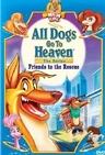 All Dogs Go to Heaven: The Seriesies