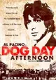 Dog Day Afternoon