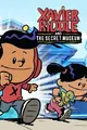 Xavier Riddle and the Secret Museum