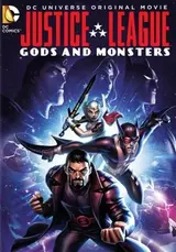 Liga da Justiça: As Crônicas de Deuses e Monstros