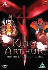 King Arthur and the Knights of Justice