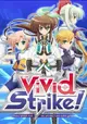 ViVid Strike!