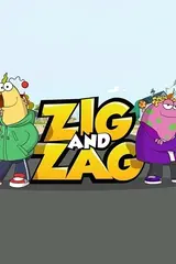 Zig and Zag