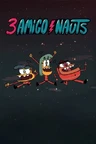 3 Amigonauts