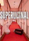 Superliminal