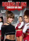 Bring It On: Cheer or Die