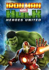 Iron Man and Hulk: Heroes United