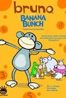Bruno and the Banana Bunch