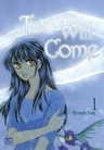 Two Will Come