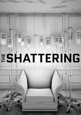 The Shattering