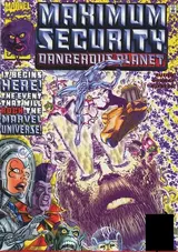 Maximum Security: Dangerous Planet