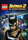 Lego Batman 2: DC Super Heroes
