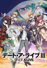 Date A Live III