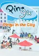 Pingu in The City