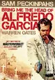 Bring Me the Head of Alfredo Garcia