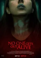 No One Gets Out Alive