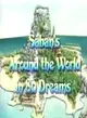 Saban's Around the World in Eighty Dreams