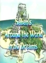 Saban's Around the World in Eighty Dreams