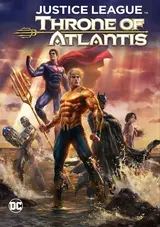 Justice League: Throne of Atlantis