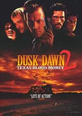 From Dusk Till Dawn 2: Texas Blood Money