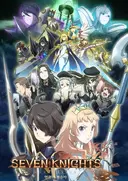 Seven Knights Revolution: Eiyuu no Keishousha
