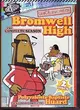 Bromwell High