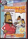 Bromwell High