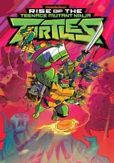 Rise of the Teenage Mutant Ninja Turtles