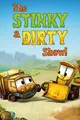 The Stinky & Dirty Show