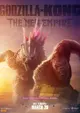 Godzilla x Kong: The New Empire