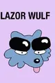 Lazor Wulf