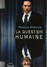 La Question Humaine