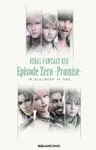 Final Fantasy XIII: Episode Zero - Promise